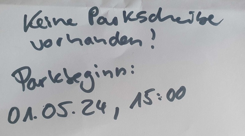 In den meisten Fällen wird es nicht ausreichen, einen handgeschriebenen Zettel mit der Ankunftszeit in die Windschutzscheibe zu legen