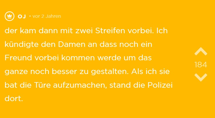 Die beiden Damen öffneten der Polizei selbst die Tür.